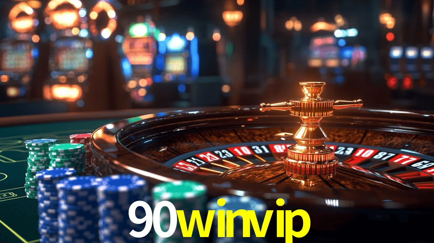 90winvip: Jogos de Caça-Níqueis-Altas Recompensas, Roleta-Velocidade, Blackjack-Desafios Máximos